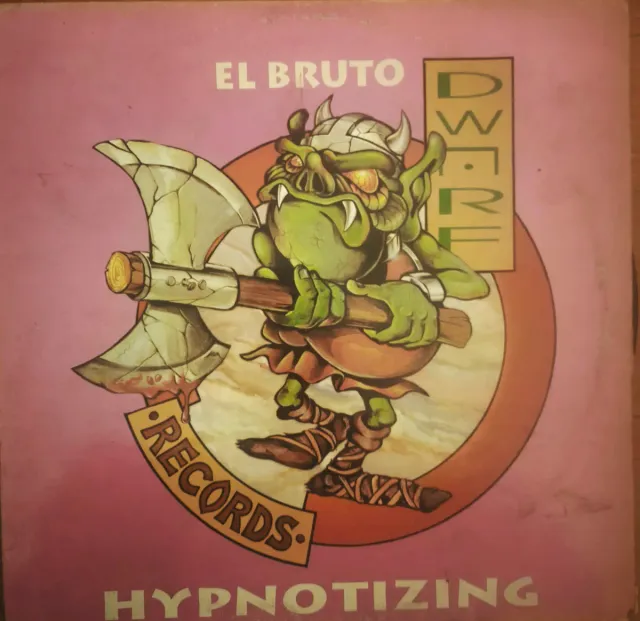 Vinilo El Bruto Dwarf Records Hypnotizing