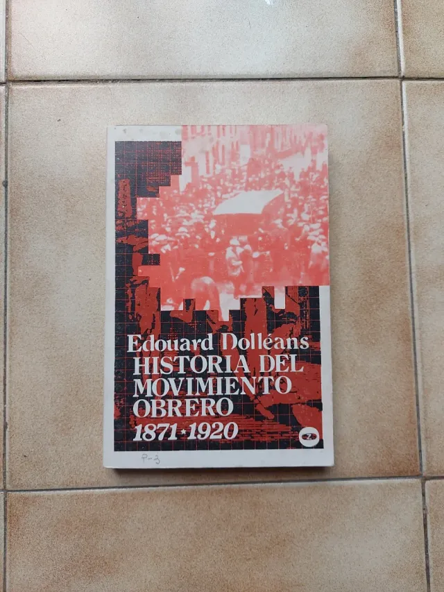 Historia del movimento obrero.