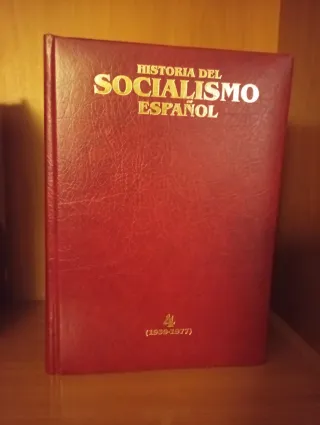 Historia del socialismo español (Spanish Edition)