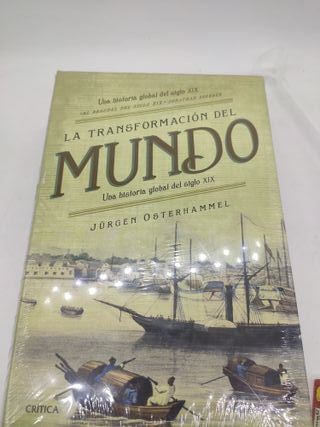 La transformación del mundo: historia global S XIX