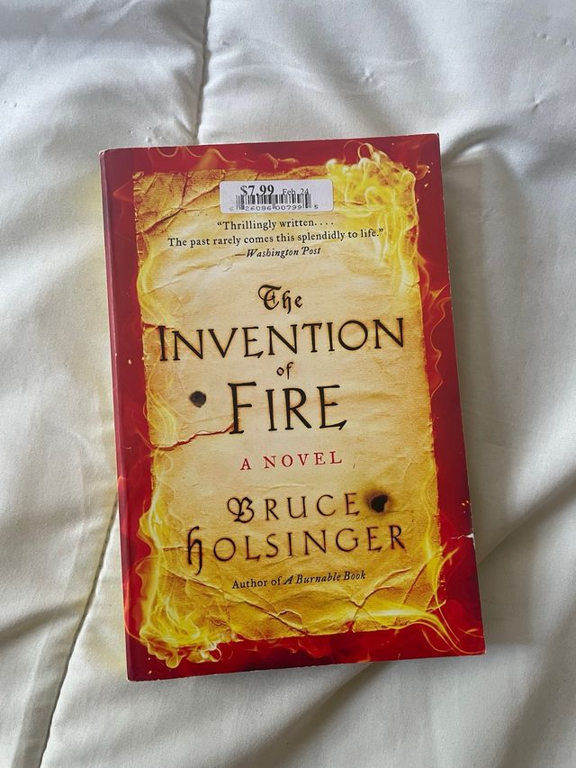 The Invention of Fire: A Novel