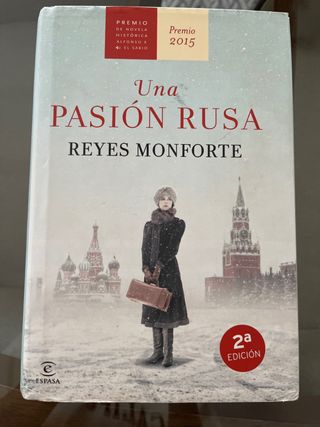 Una pasión rusa: Premio de Novela Histórica Alf...