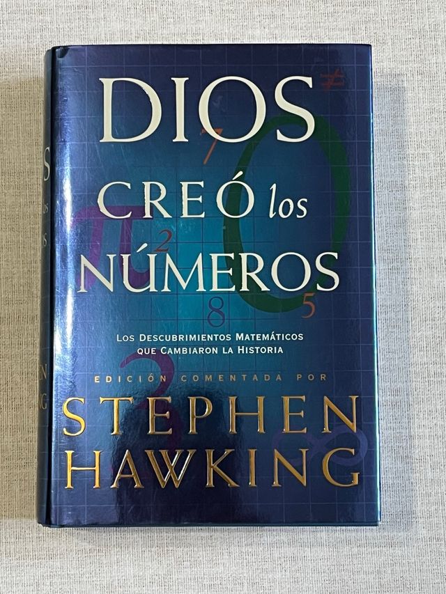 Dios creó los números: Los descubrimientos mate...