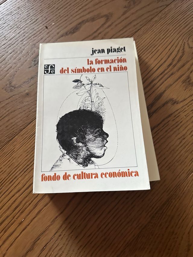 La formación del símbolo en el niño - Piaget