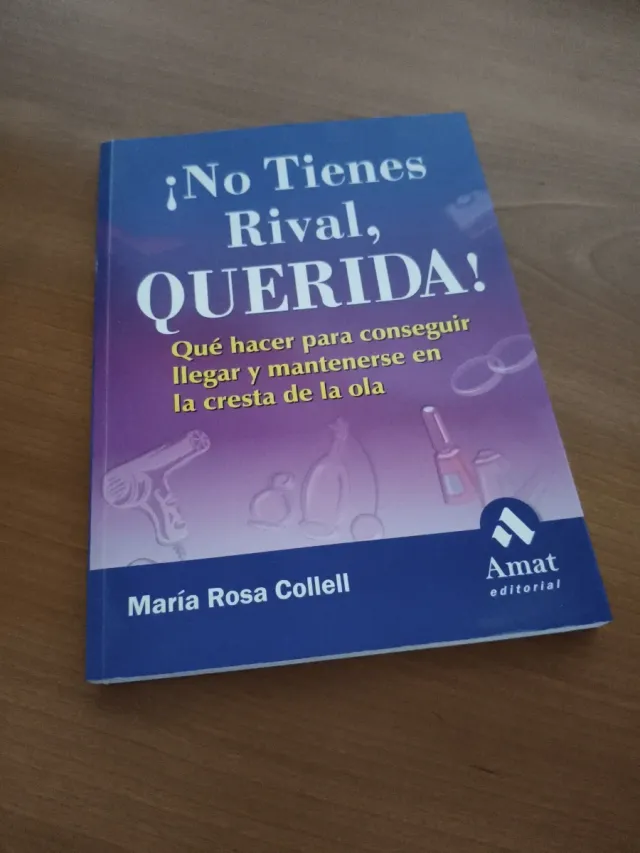 NO TIENES RIVAL QUERIDA Qué hacer para consegui...