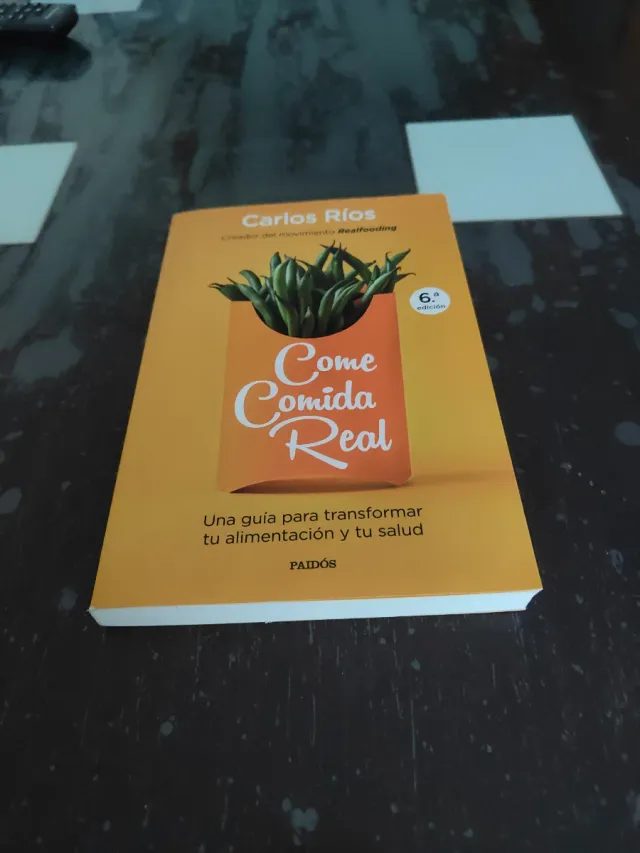 Come comida real: Una guía para transformar tu ...