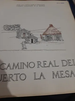El camino real del Puerto La Mesa