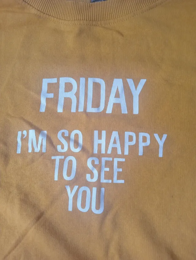 Sudadera Friday I'm so happy