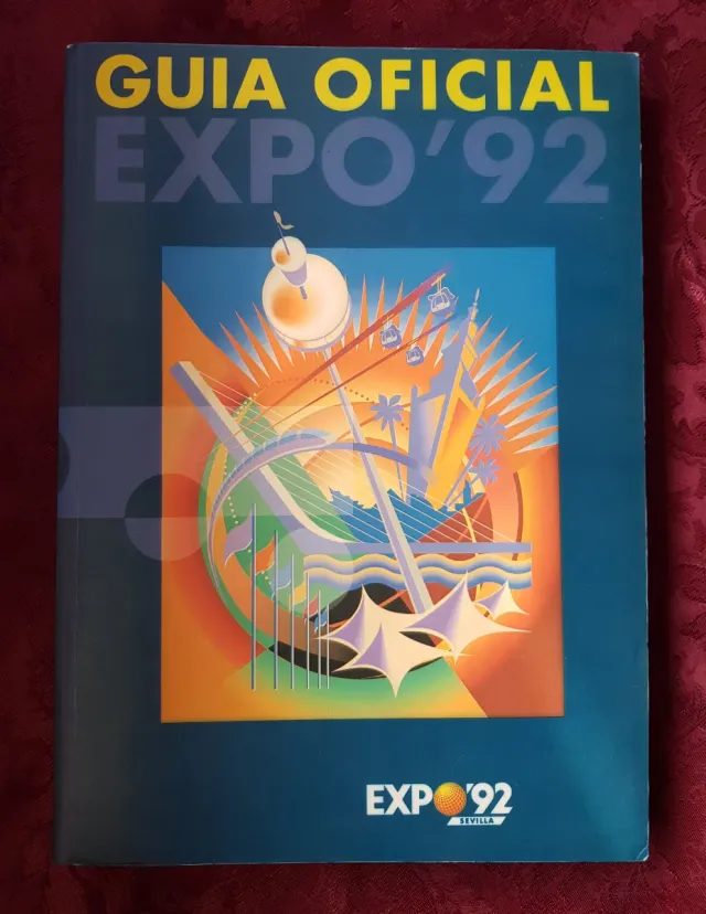 EXPO 92 SEVILLA 1992. GUIA OFICIA
