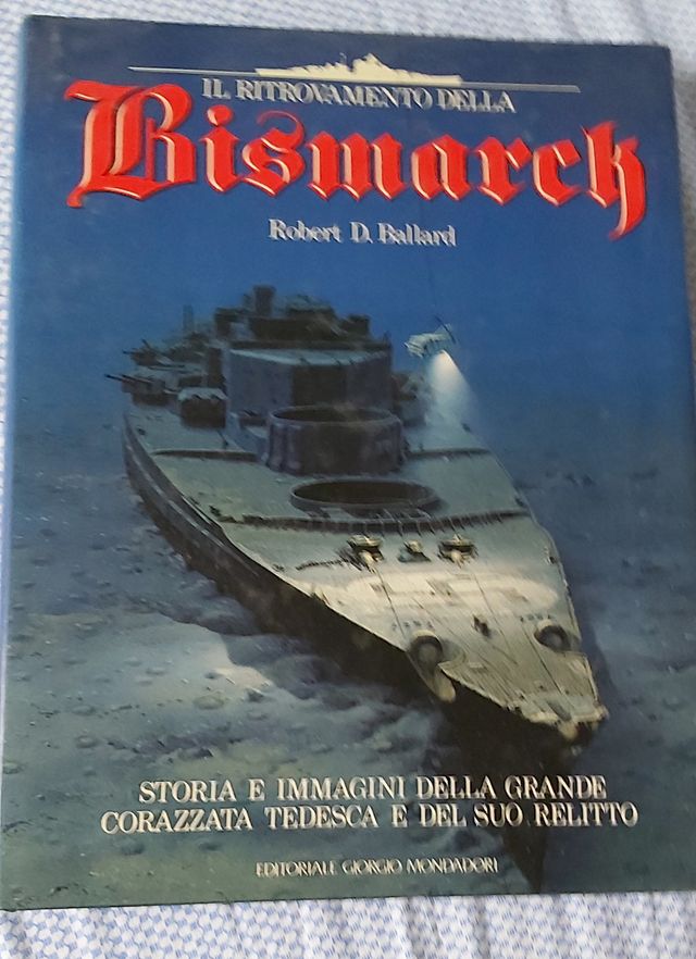 Bismarck il ritrovamento storia e immagini della c