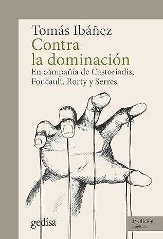 Contra la dominación en compañía de Castoriadis...