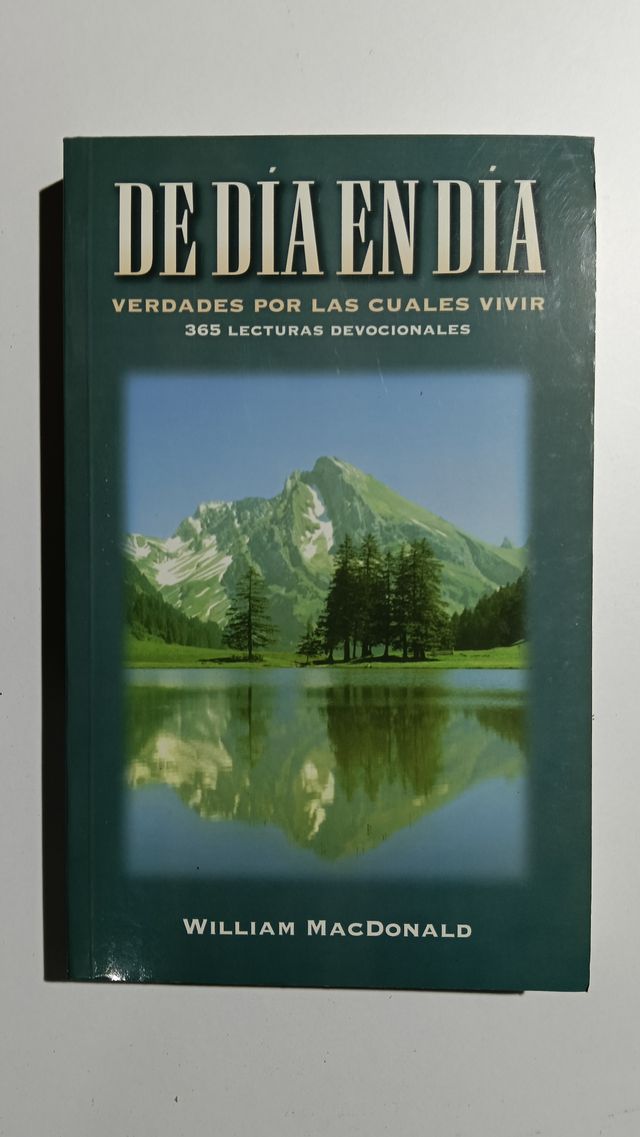 DE DÍA EN DÍA - Verdades por las cuales Vivir