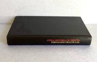Otra Historia de España / Fernando Díaz-Plaja