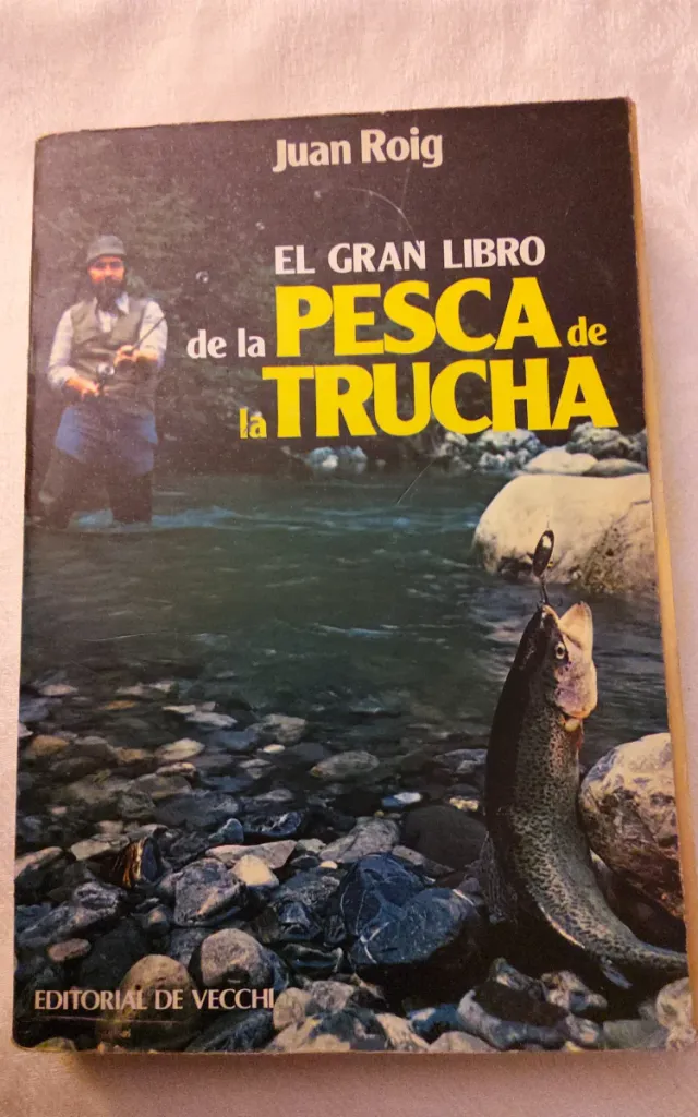 LA PESCA DE LA TRUCHA CON MOSCA