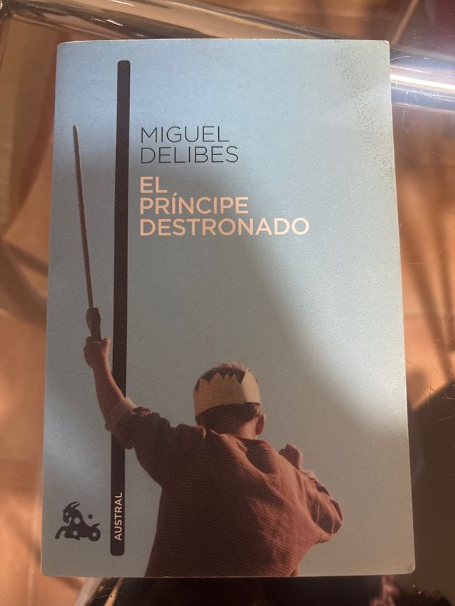 El príncipe destronado (Spanish Edition)