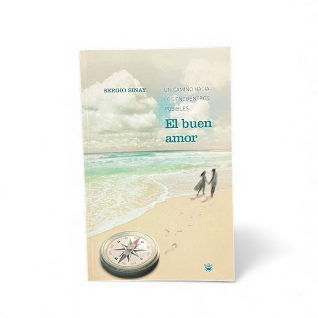 El buen amor: un camino hacia los encuentros po...