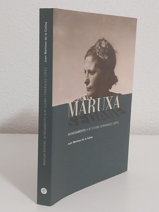 Maruxa Seoane. Achegamento a Ma Elvira Fernández..