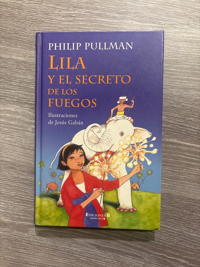 Lila y el secreto de los fuegos (Spanish Edition)