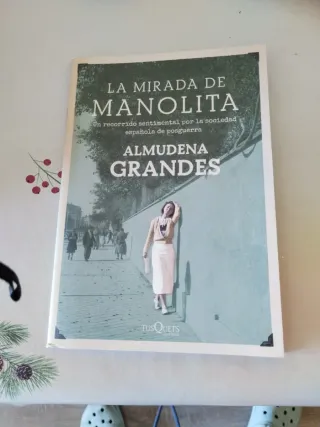 LA MIRADA DE MANOLITA un recorrido sentimental.