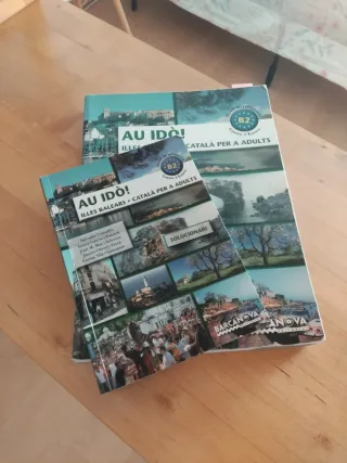 Au idò! Català per a adults. Nivell B2. Illes B...