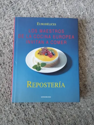 Reposteria Los Maestros de la Cocina Europea In...