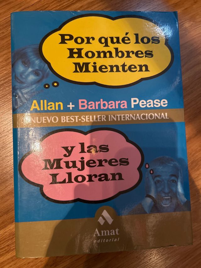Por qué los hombres mienten y las mujeres llora...