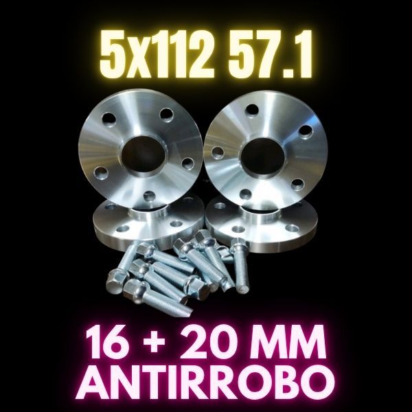 Separadores 16 y 20mm 5x112 57.1 con antirrobo