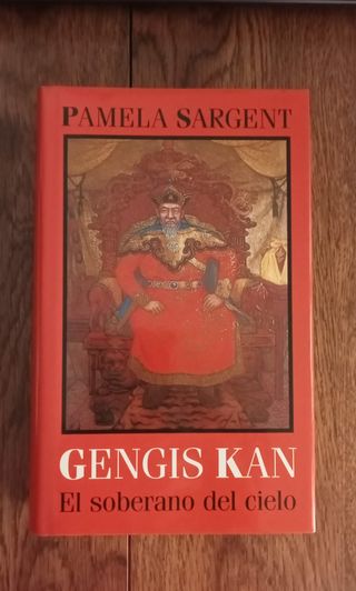 Gengis Kan, El soberano del cielo