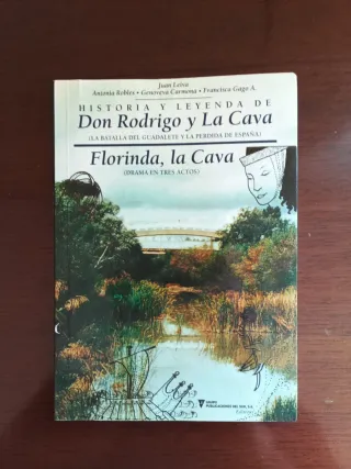 Historia y Leyenda de Don Rodrigo y La Cava