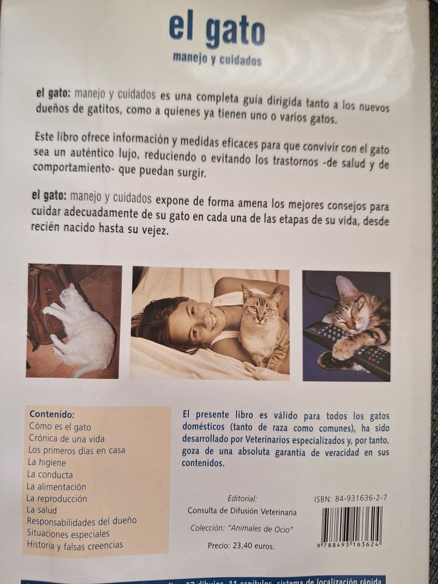 El Gato, manejo y cuidados