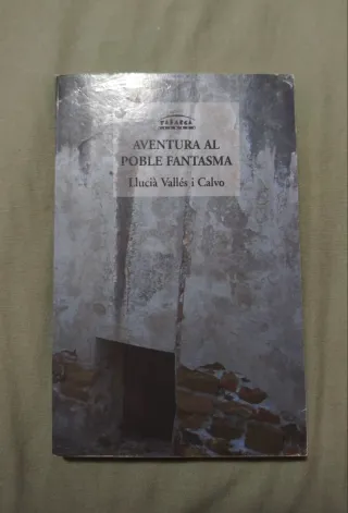 Aventura al poble fantasma