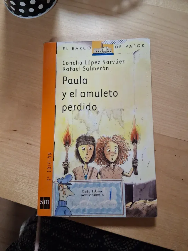 Paula y el amuleto perdido (El Barco De Vapor) ...