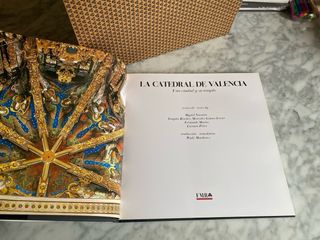 La catedral de Valencia. Una ciudad y su templo.