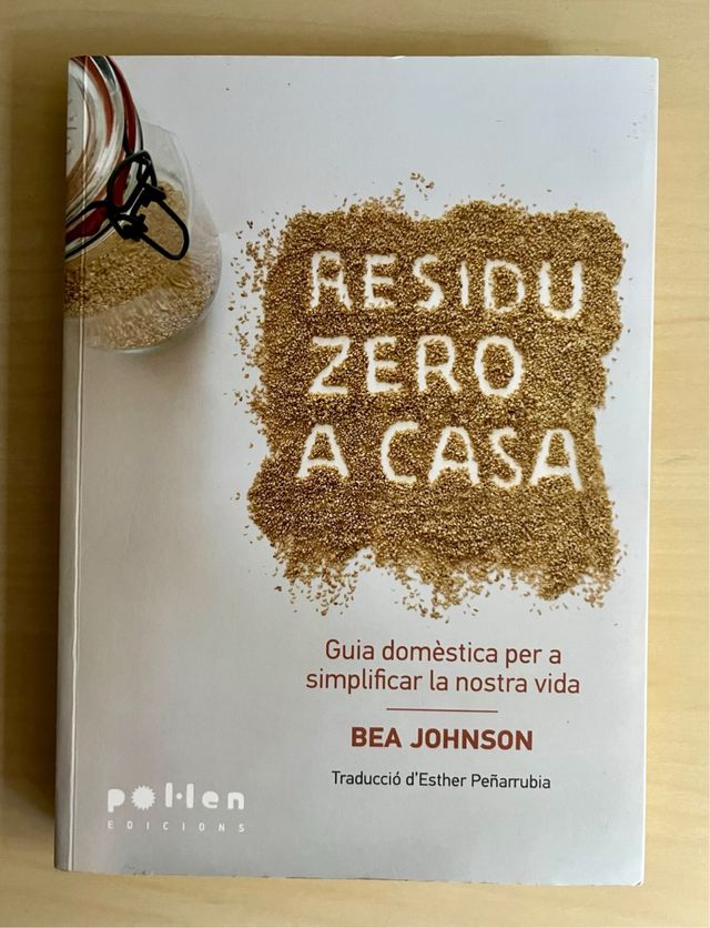 Residu Zero a casa: Guia domèstica per simplifi...