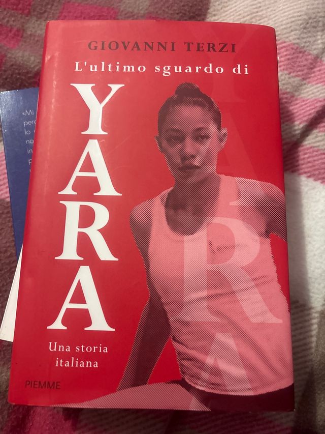 L'ultimo sguardo di Yara. Una storia italiana