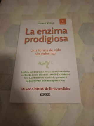 La enzima prodigiosa : una forma de vida sin en...