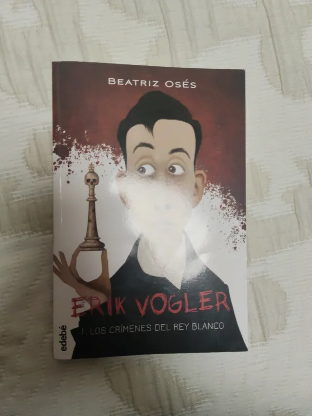 ERIK VOGLER 1: LOS CRÍMENES DEL REY BLANCO (Spa...