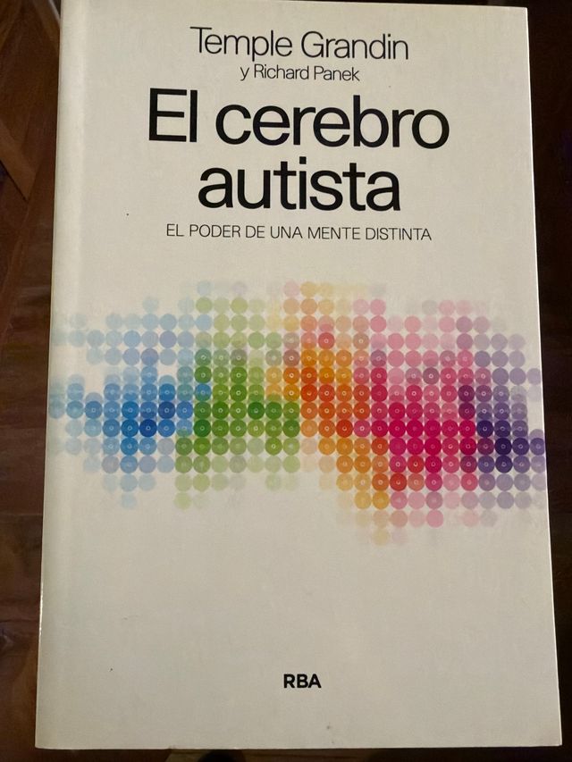 El cerebro autista el poder de una mente distinta