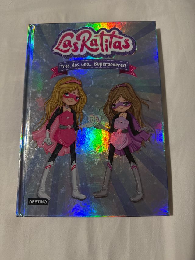 Las Ratitas 1. Tres, dos, uno... ¡superpoderes!