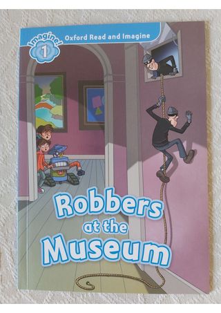 Oxford Read and Imagine: Robbers at the Musseum
