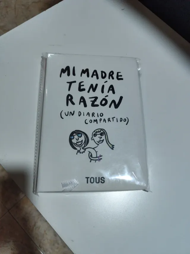 Diario Mi Madre Tenía Razón Tous