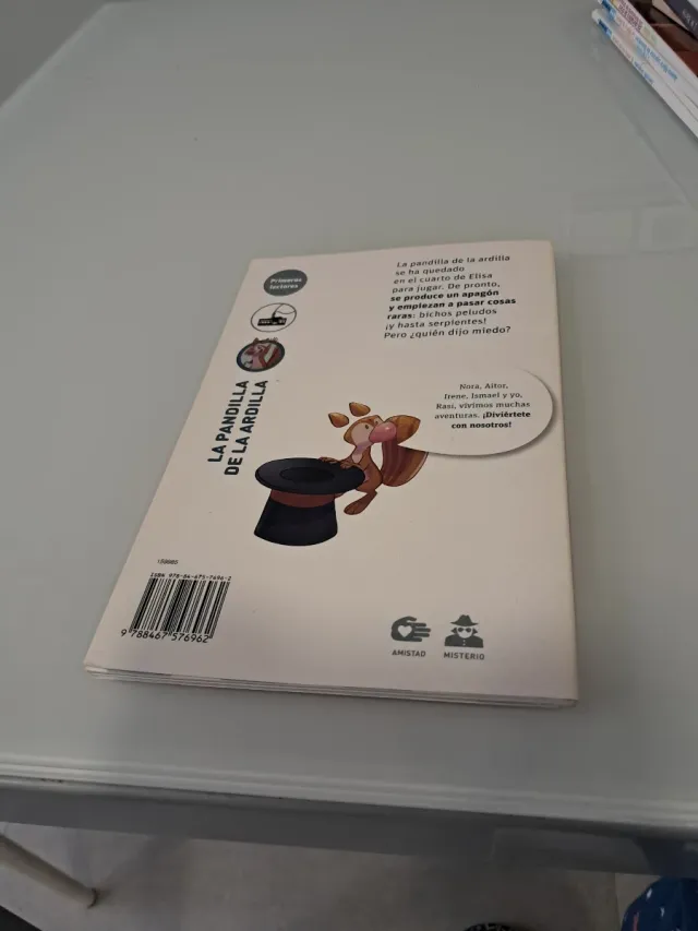 La pandilla de la ardilla 2. ¿Quién dijo miedo?...