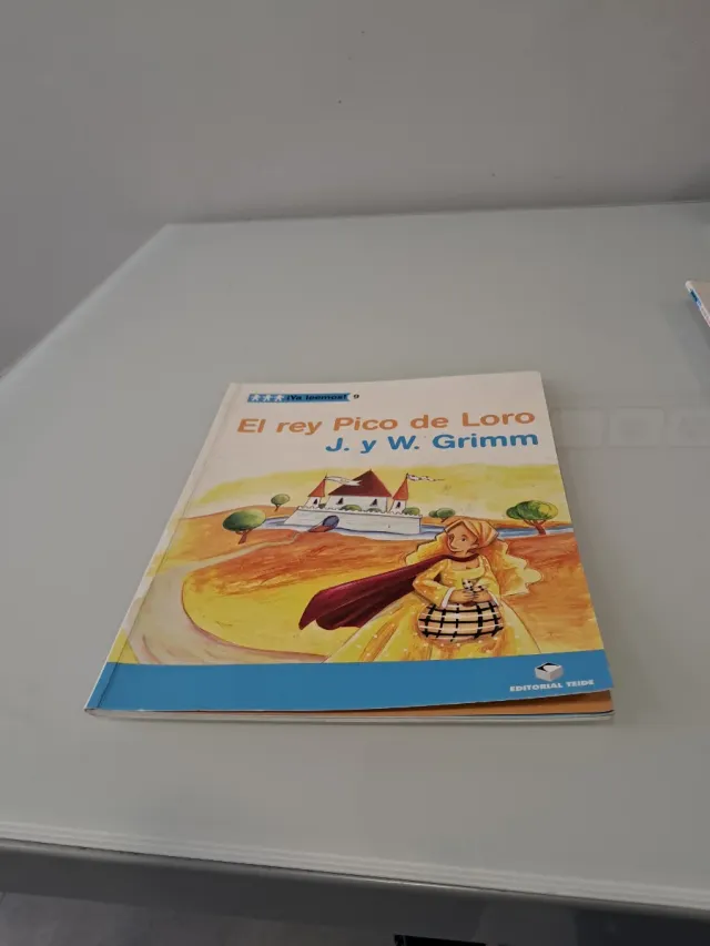 ¡Ya leemos! 09 - El rey Pico de Loro - J. y W. ...