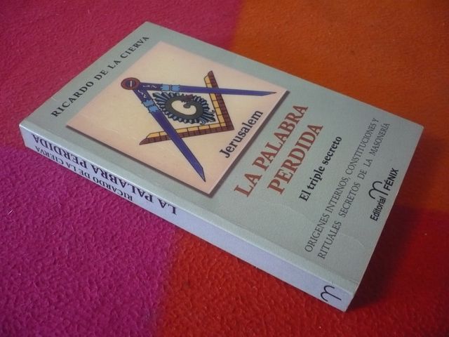 LA PALABRA PERDIDA EL TRIPLE SECRETO MASONERIA