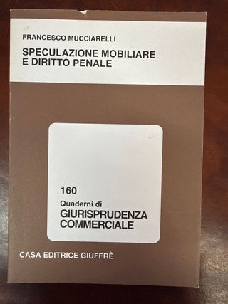 Speculazione mobiliare e diritto penale