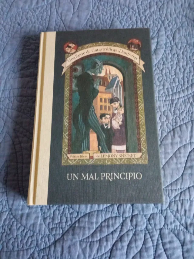 Un mal principio (Una serie de catastróficas de...