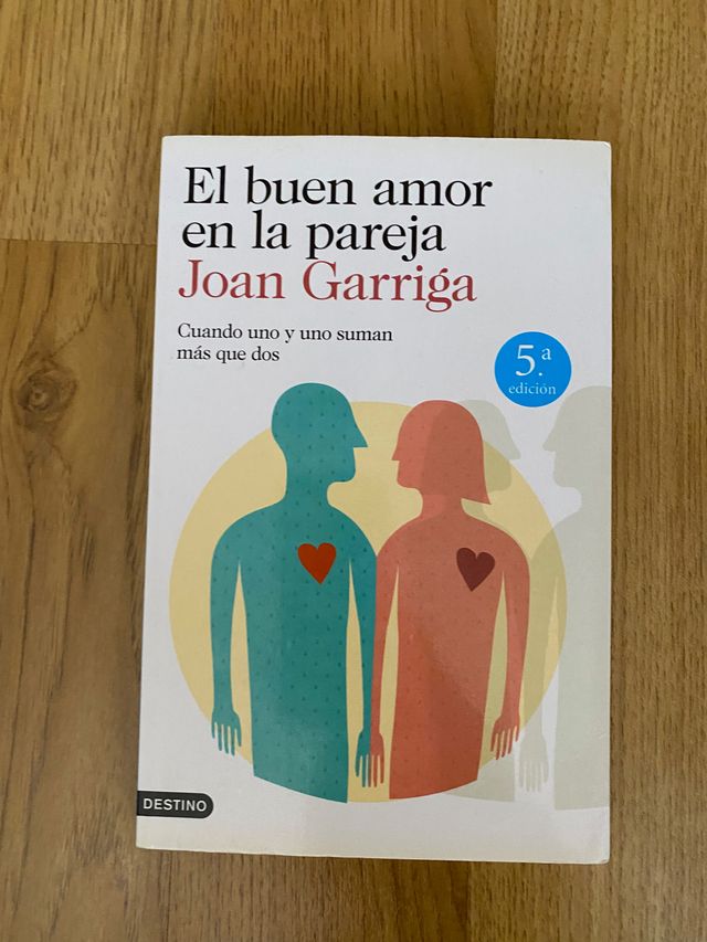 El buen amor en la pareja: Cuando uno y uno sum...