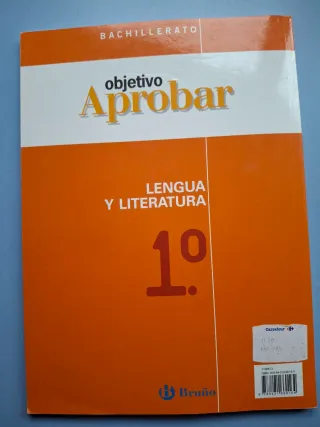 Objetivo Aprobar LOE: Lengua y Literatura 1 Bac...