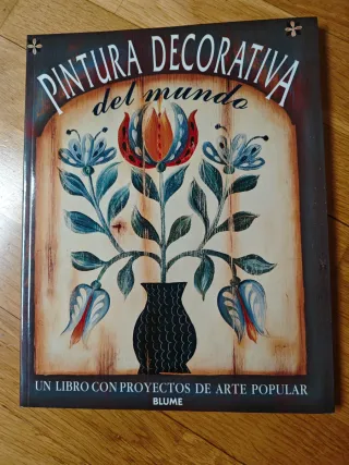Pintura Decorativa del Mundo: Arte Popular