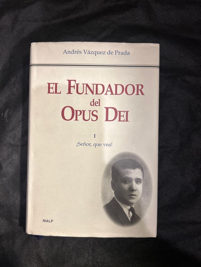 El Fundador del Opus Dei. I. ¡Señor, que vea! (...